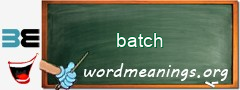 WordMeaning blackboard for batch